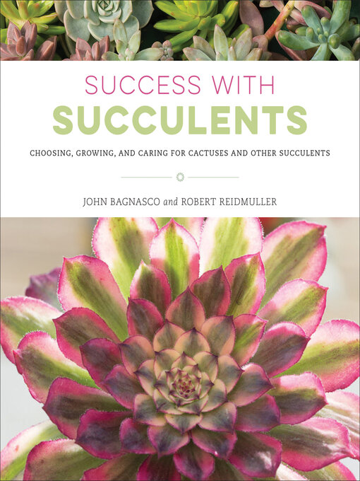 Title details for Success with Succulents by John Bagnasco - Wait list